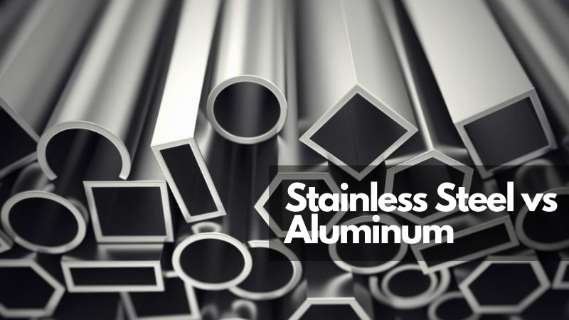 Durability Of Stainless Steel Vs Aluminum