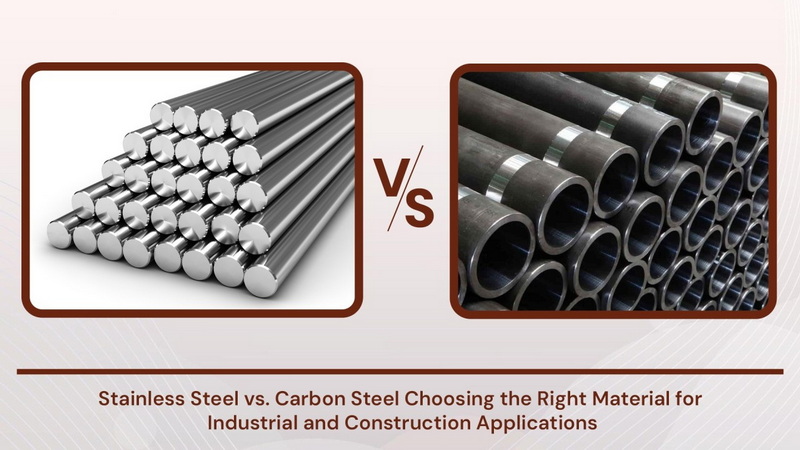 Stainless Steel Fabrication vs Carbon Steel Fabrication Key Differences Explained